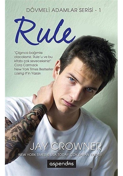 Rule - Dövmeli Adamlar Serisi 1 - Jay Crownover - Aspendos Yayıncılık