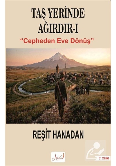 Taş Yerinde Ağırdır 1 / Cepheden Eve Dönüş / Reşit Hanadan