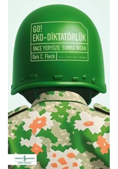 Go Eko-diktatörlük - Önce Yeryüzü Sonra İnsan Sku: Mırstk59b99725e4