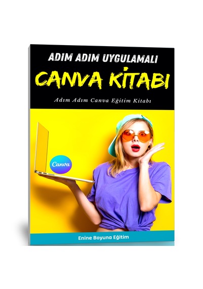 Adım Adım Uygulamalı Canva Eğitim Kitabı