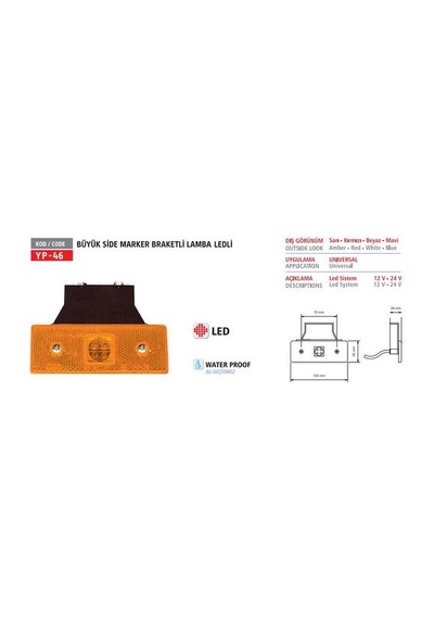 YAN ISARET LAMBASI SIDE MARKER LAMBA BUYUK LEDLI SARI 24V BRAKETLI YUCEPLAST YP-46 24V - YEDEK PARÇA