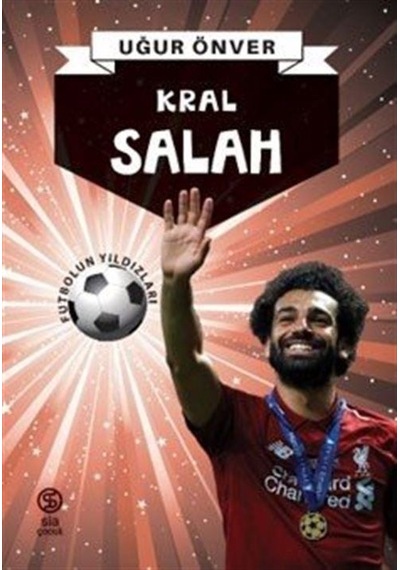 Kral Salah - Futbolun Yıldızları - Uğur Önver - Sia