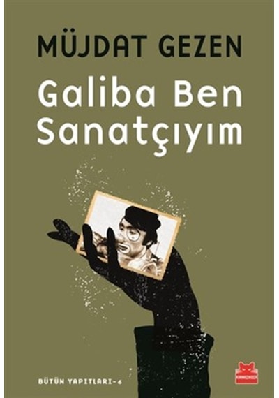 Galiba Ben Sanatçıyım - Müjdat Gezen - Kırmızı Kedi