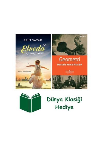 Elveda Ey Duygularım + Geometri + Dünya Klasiği Hediye