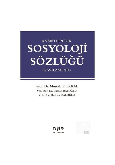 Ansiklopedik Sosyoloji Sözlüğü / Prof. Dr. Mustafa E. Erkal