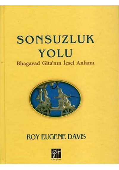 Sonsuzluk Yolu  - Roy Eugene Davis  - Gazi Kitabevi