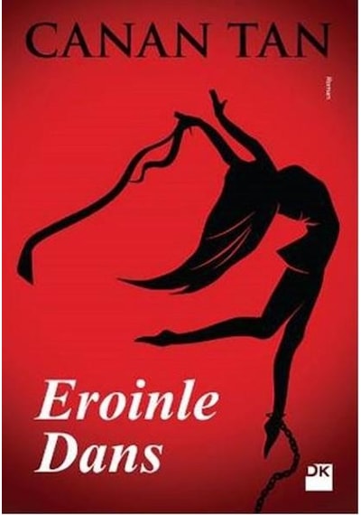 Eroinle Dans - Canan Tan - Doğan Kitap