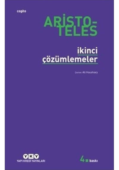 İkinci Çözümlemeler  - Aristoteles  - Yapı Kredi Yayınları
