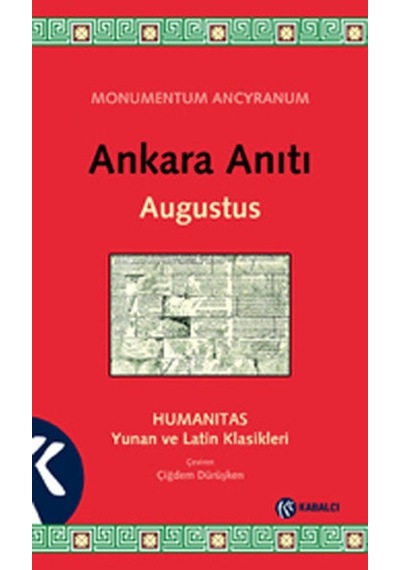 Ankara Anıtı - Augusto Monterroso - Kabalcı Yayınevi