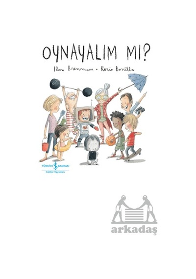 Oynayalım Mı İş Bankası Kültür Yayınları Ciltli
