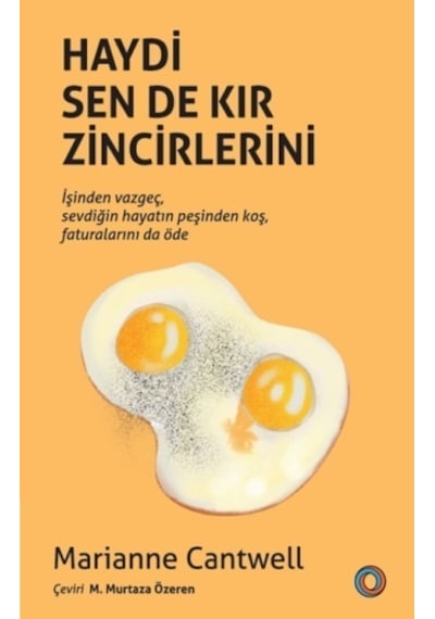 Haydi Sen De Kır Zincirlerini - Marianne Cantwell - Orenda
