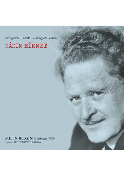 Metin Belgin - Rüzgara Karşı Yürüyen Adam : Nazım Hikmet - 33 LP