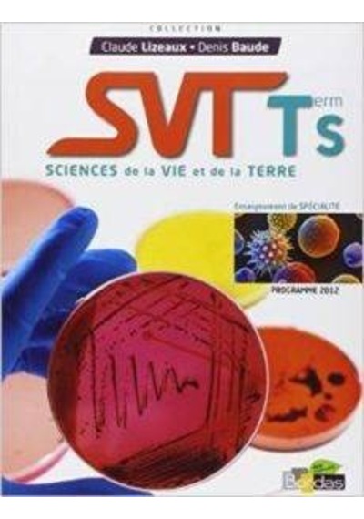 2012 SVT Tes : Enseignement Spécialité 9782047329306