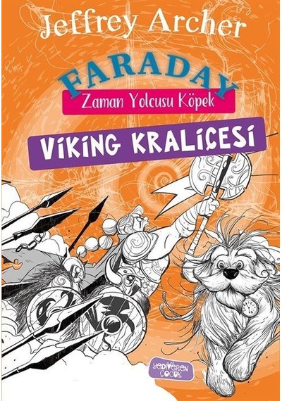 Faraday Zaman Yolcusu Köpek / Viking Kraliçesi / Jeffrey Archer