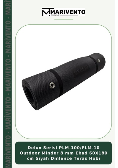 Delux Serisi Plm-100/plm-10 Outdoor Minder 8 Mm Ebad 60x180 Cm Siyah Dinlence Teras Hobi
