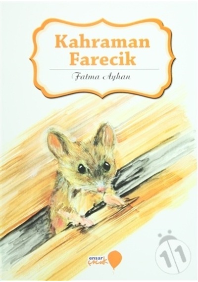 Kahraman Farecik Can Dostlarım Serisi