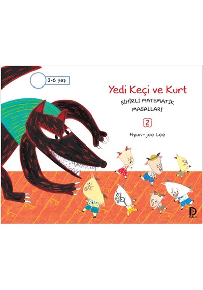 Sihirli Matematik Masalları 2 - Yedi Keçi ve Kurt - Hyun - Joo Lee - Düşün Yayınevi