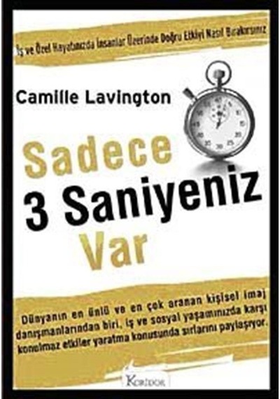 Sadece 3 Saniyeniz Var - Camille Lavington - Koridor Yayıncılık