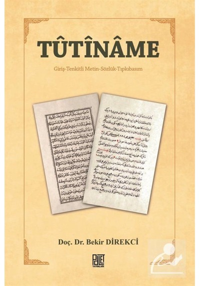 Tutiname - Bekir Direkci - Palet Yayınları