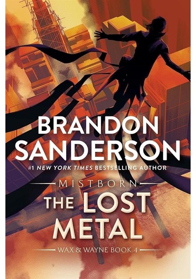 The Lost Metal - The Mistborn Saga
