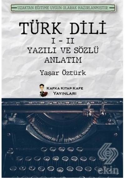 Türk Dili 1 2 Yazılı ve Sözlü Anlatım/Yaşar Öztürk