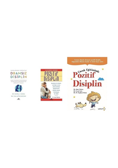 Dramsiz Disiplin + Pozitif Disiplin + Cocuk Egitiminde Pozitif Disiplin 3 Set