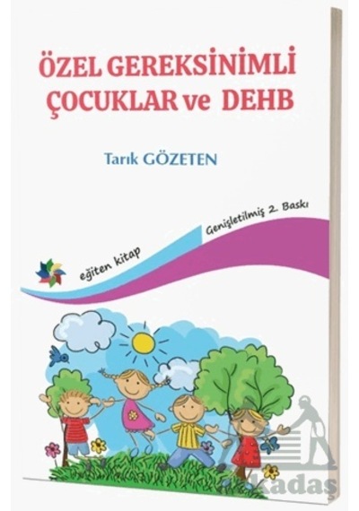 Özel Gereksinimli Çocuklar Ve Dehb
