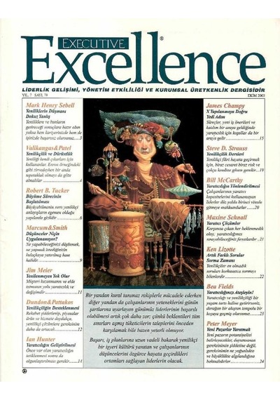 Executive Excellence - Liderlik Gelişimi Yönetim Etkililiği Ve Kurumsal Üretkenlik Dergisi Ekim 2003 Yıl 7: Sayı 79 Retro Eski Basım Koleksiyon