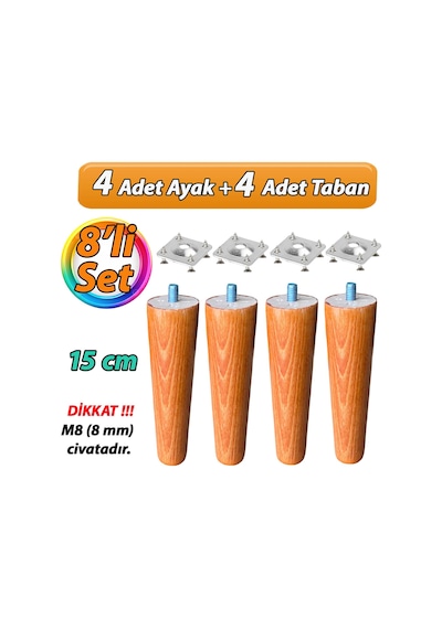 Ahşap Ayak 15 Cm 8'li Set Açık Meşe M8 Civatalı Bağlantı Aparatlı Dolap Mobilya Koltuk Kanepe Destek Ayağı Ayakları Açık Meşe