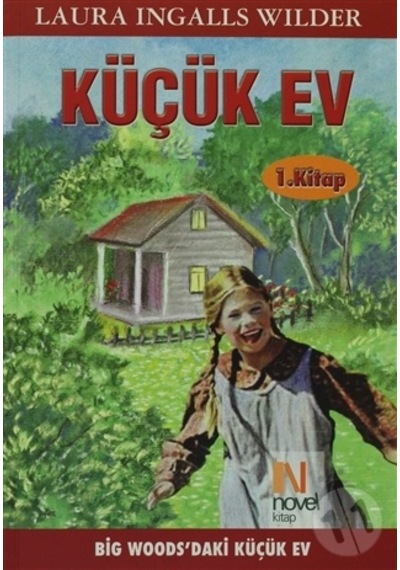 Küçük Ev 1. Kitap