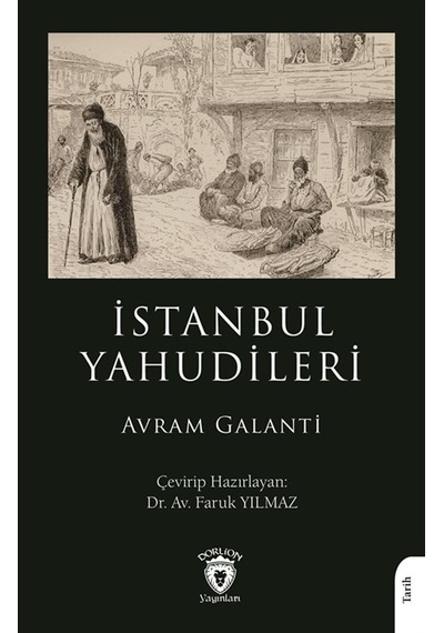 İstanbul Yahudileri / Prof. Avram Galanti