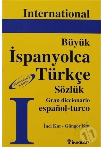 International Büyük İspanyolca Türkçe Sözlük - İnkılap Kitabevi