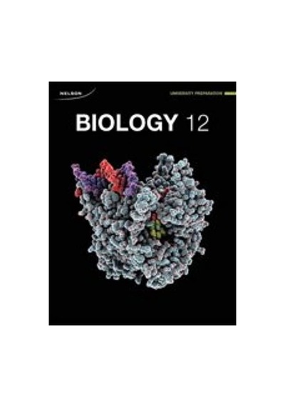 Biology 12 University Preparation Nelson