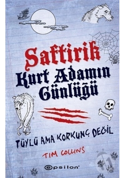 Saftirik Kurt Adamın Günlüğü Tüylü Ama Korkunç D/Tim Collins