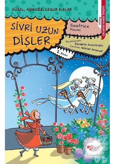 Sivri Uzun Dişler - Beatrice Masini - Can Çocuk Yayınları