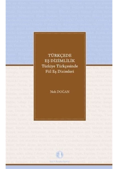 Türkçede Eş Dizimlilik Türkiye Türkçesinde Fiillerin Eş Diziml...