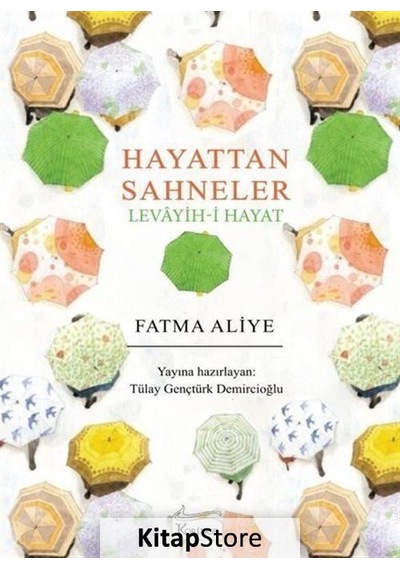 Hayattan Sahneler / Fatma Aliye