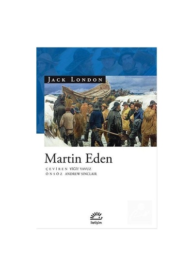 Martin Eden - Jack London - İletişim Yayınları