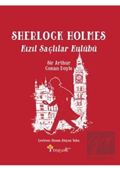 Sherlock Holmes-Kızıl Saçlılar Kulübü - Sir Arthur Conan Doyle - Maşuk Kitap