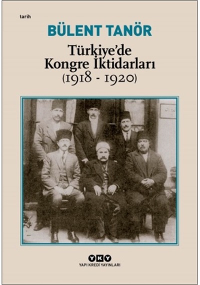 Türkiye´De Kongre Iktidarları (1918-1920) 403930746