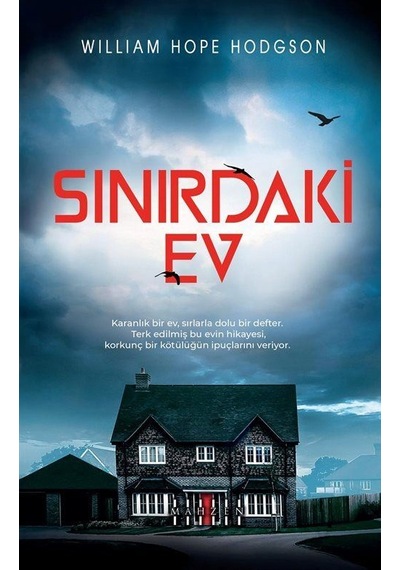 Sınırdaki Ev / William Hope Hodgson