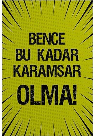Bence Bu Kadar Karamsar Olma Yazılı Retro Ahşap Poster Renkli - 640246257