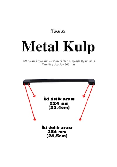 Radius Siyah Metal Mobilya Kulpu 256 Mm 25,6 Cm Uyumlu Modern Mutfak Dolabı Çekmece Kulbu 22,4 25,6 Siyah Siyah