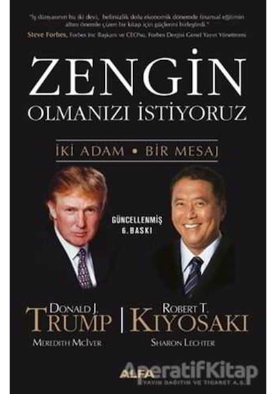 Zengin Olmanızı İstiyoruz - Donald J. Trump - Alfa Yayıncılık