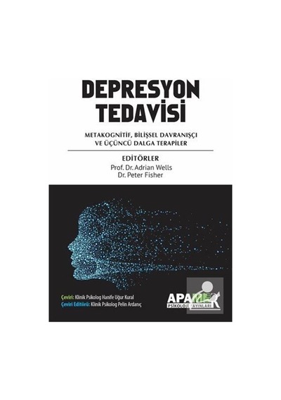 Depresyon Tedavisi - Metakognitif Bilişsel Davranışçı ve Üçüncü Dalga Terapiler- Apamer