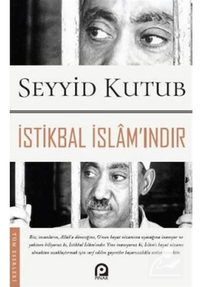 İstikbal İslam'ındır / Prof. Dr. Seyyid Kutub 9789753525183
