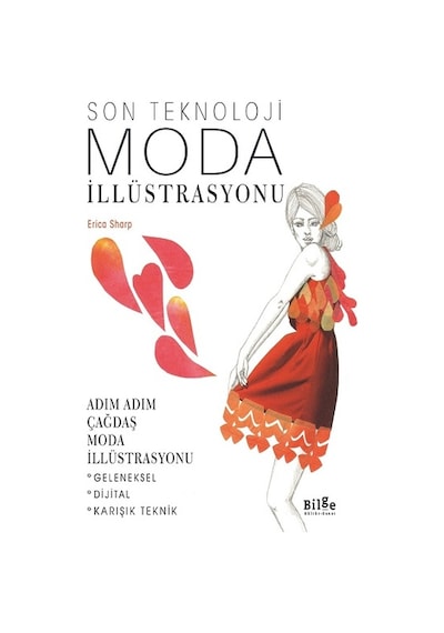 Son Teknoloji - Moda İllüstrasyonu - Erica Sharp - Bilge Kültür Sanat