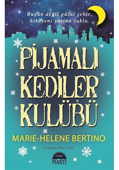 Pijamalı Kediler Kulübü / Marie-Helene Bertino