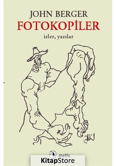 Kitapstore Fotokopiler / John Berger