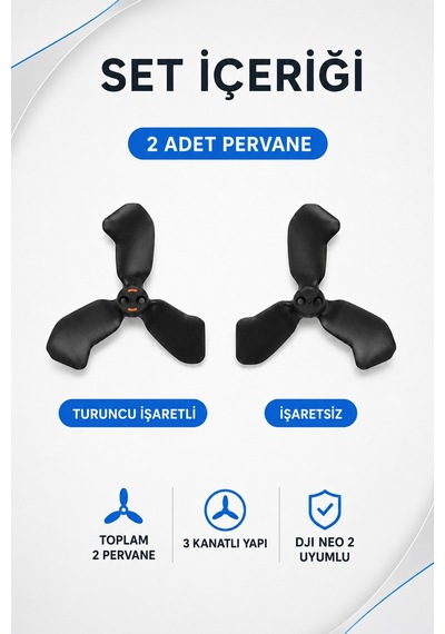 Neo 2 Pervane Seti 2 Adet İşaretli Ve İşaretsiz 3 Kanatlı Yedek Drone Pervanesi